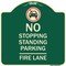 Signmission No Stopping Standing Fire Lane W/ Graphic Heavy-Gauge Aluminum Sign, 18" x 18", G-1818-23573 A-DES-G-1818-23573 - alternate 1